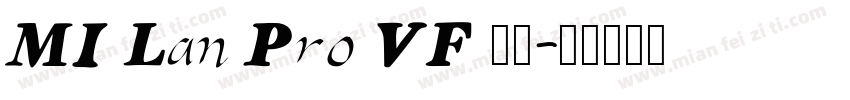 MI Lan Pro VF 字体字体转换
